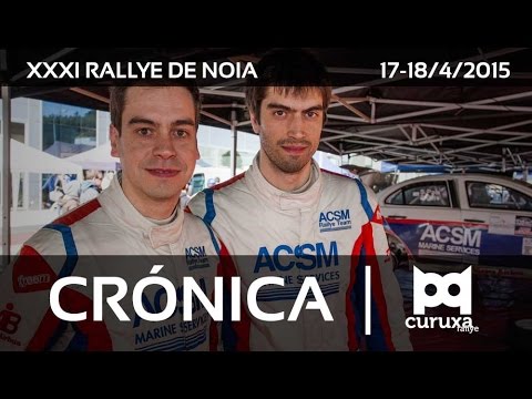 Crónica XXXI Rallye de Noia 2015 #CGR