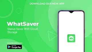 WhatSaver - Status Saver App With Free Cloud Storage screenshot 1