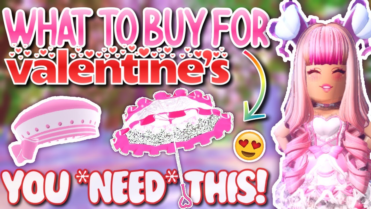 ITEMS YOU *NEED* TO BUY IN THE VALENTINE’S DAY UPDATE IN ROYALE HIGH