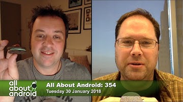 All About Android 354: A Wireless Life