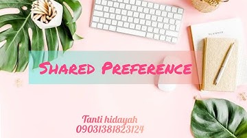 Shared Preference