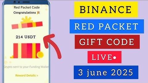 Binance Red Packet code Today 3 June Ired packet code in binance today 2025#binance