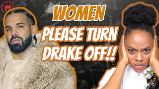 Women just don’t love Drake anymore…