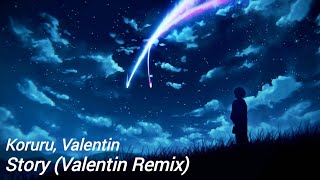 Koruru - Story (Valentin Remix)