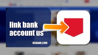 How To Link A Bank Account On US Bank 2026 (EASY GUIDE)