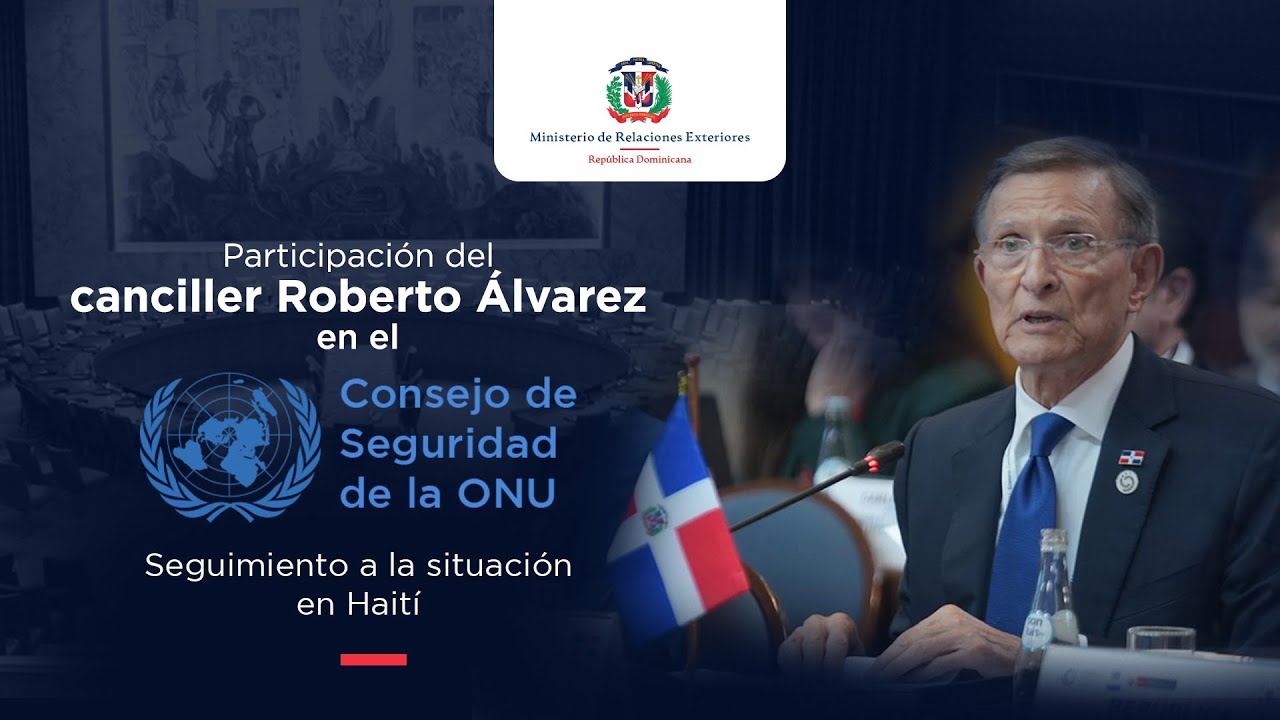 Participación del canciller Roberto Álvarez en el Consejo de Seguridad de la ONU