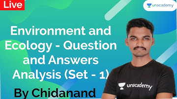 Environment and Ecology - Question and Answers Analysis (Set - 1) | PSI/KAS/FDA/SDA/KPSC | Chidanand