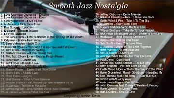 Smooth Jazz Nostalgia - 70s 80s 90s Jazz Fusion, Smooth Jazz/R&B/Soul Compilation