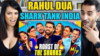 ROAST OF THE SHARKS | SHARK TANK INDIA SEASON 2 | RAHUL DUA | REACTION!!