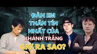 Những Đàn Em Thân Tín Nhất Của Ông Trùm Khánh Trắng Giờ Ra Sao?