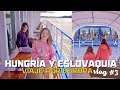 Hungría y Eslovaquia 🛳 Viaje por Europa en crucero | Vlog 3