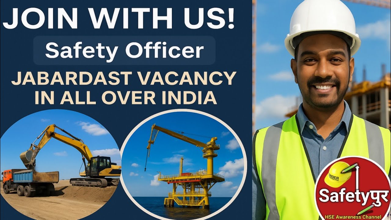 Safety Officer Jobs | HSE Officer Vacancies | Fire & Safety Jobs Abroad & India 