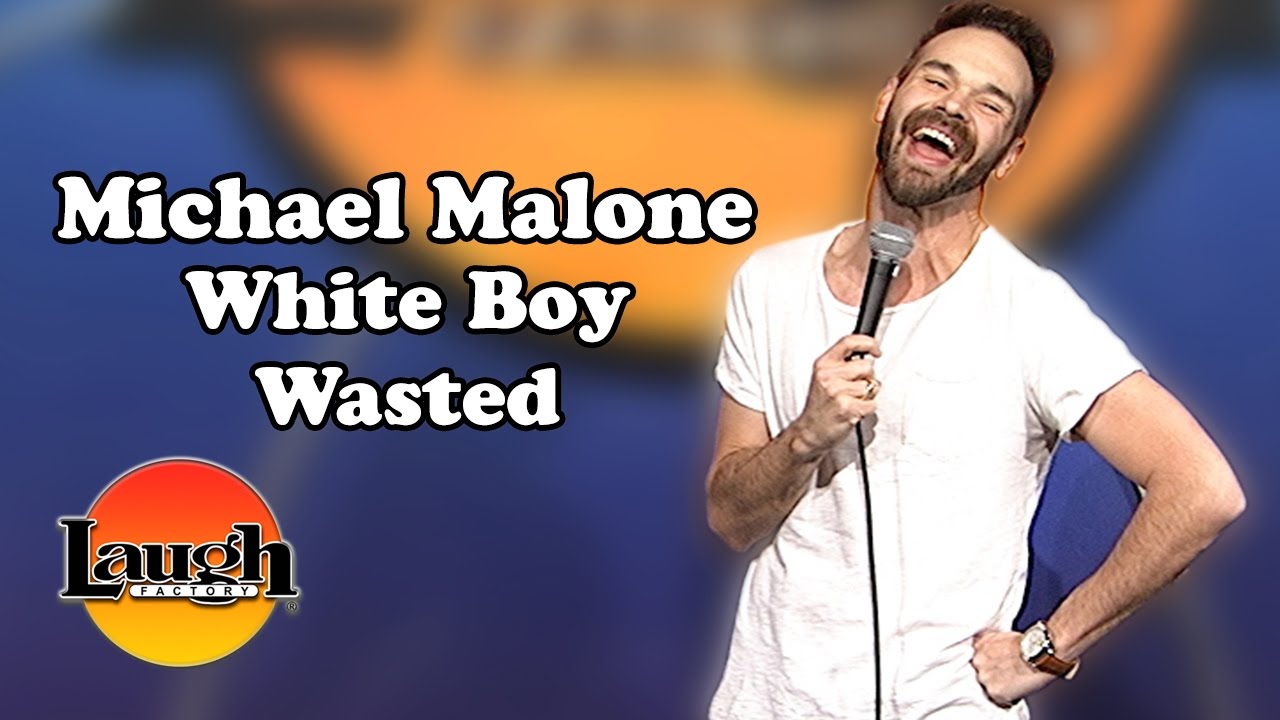 White Boy Wasted (Michael Malone)