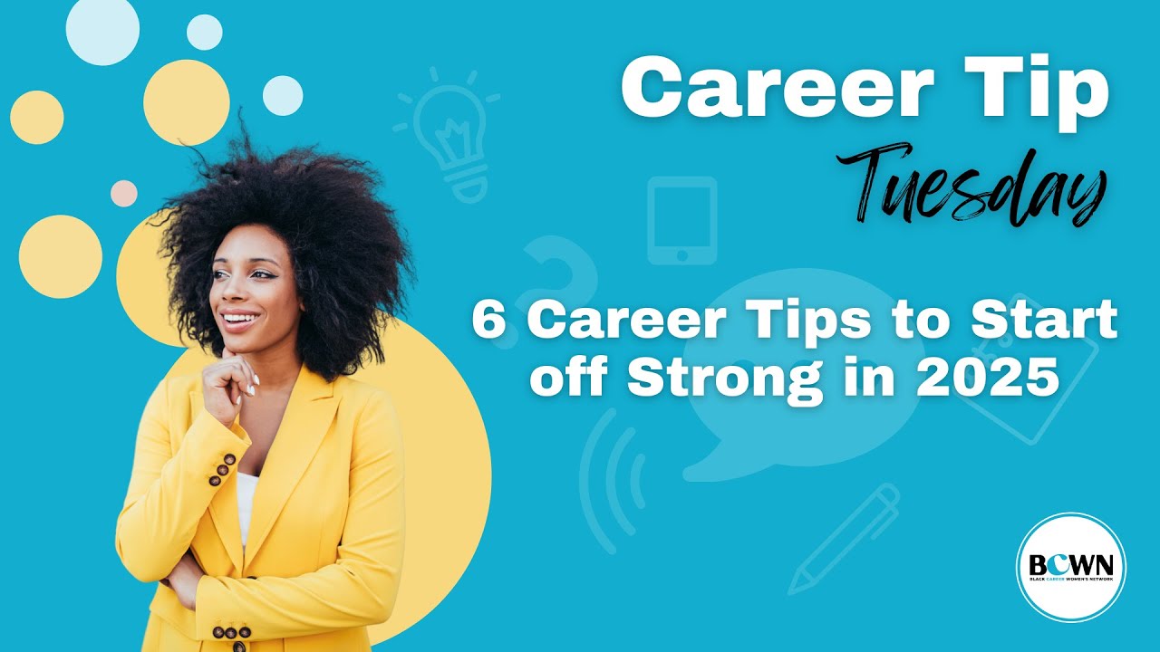6 Career Tips to Start off Strong in 2025