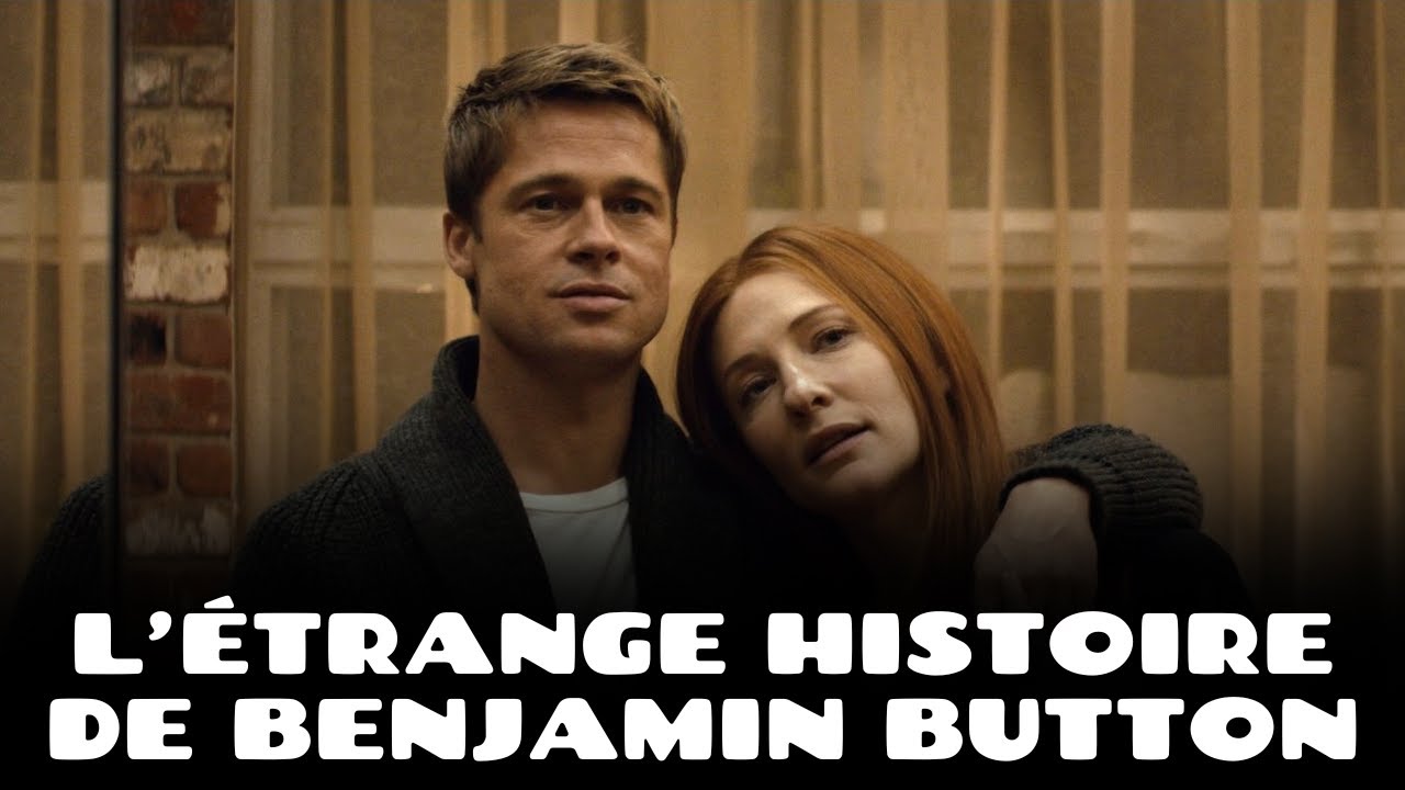 L'étrange histoire de Benjamin Button : 1 Jour 1 Film #241 - YouTube