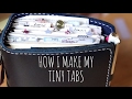 How I Make My Tiny Tabs