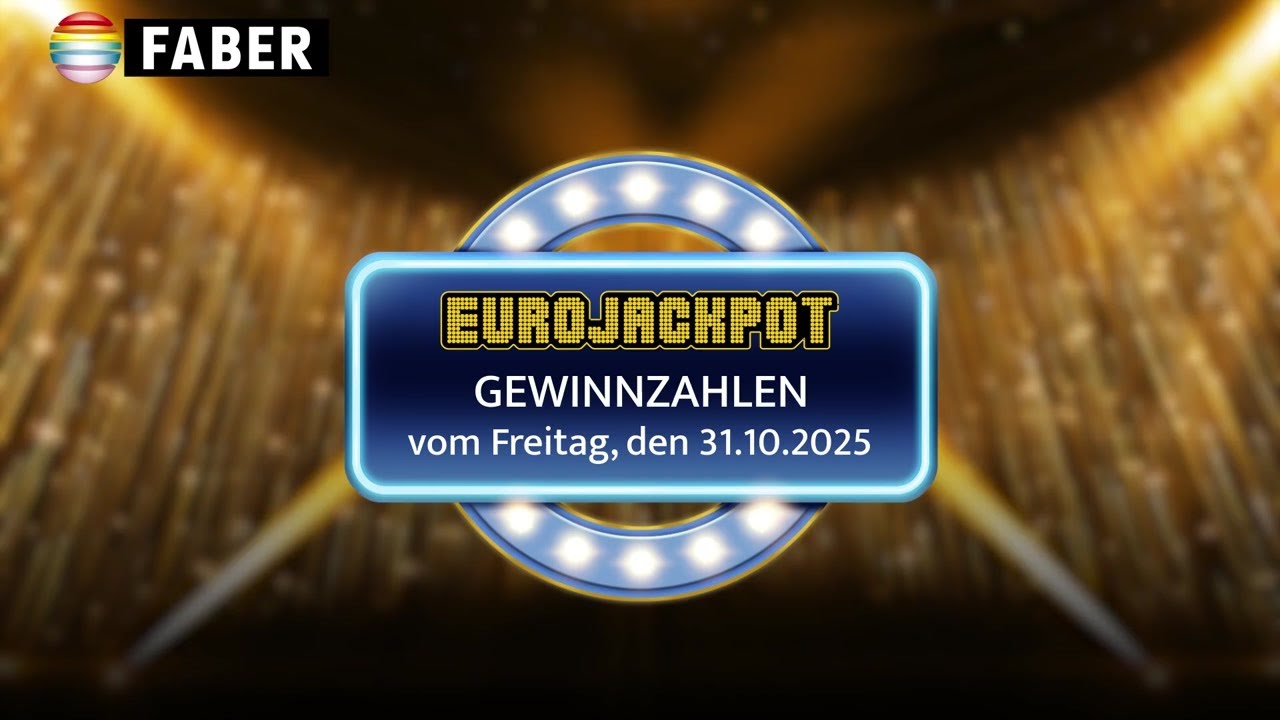 FABER Lotto · Eurojackpot-Gewinnzahlen vom Freitag, den 31.10.2025