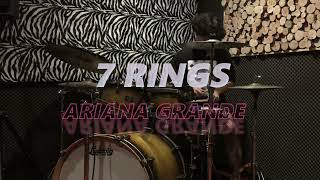 ARIANA GRANDE - 7 RINGS (DRUM COVER)