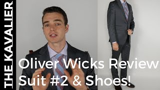 My 2nd Oliver Wicks Suit Review  Looking at MTM Shirts, Suit, and Shoe Offering