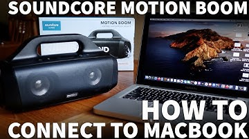 Connect Anker Soundcore Motion Boom to MacBook - Pair Anker Motion Boom Bluetooth Speaker to MacBook