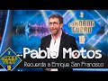 Pablo Motos recuerda emocionado a Enrique San Francisco - El Hormiguero