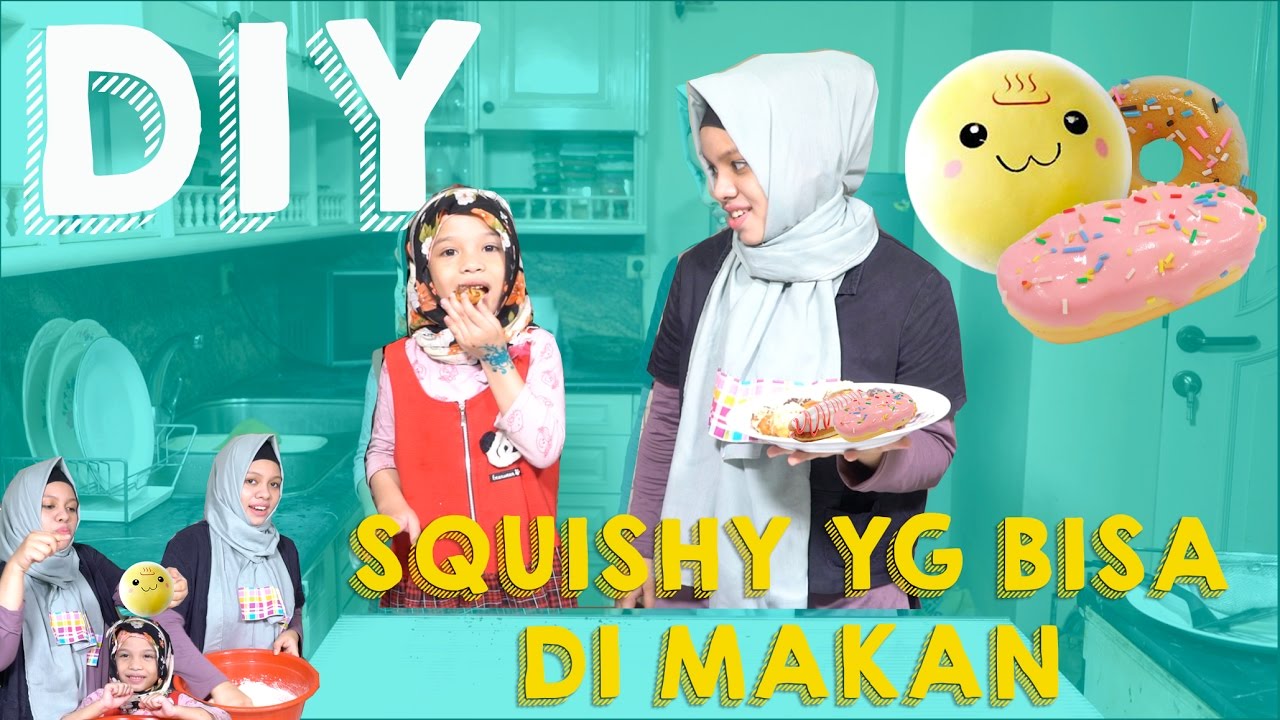 DIY SQUISHY YG BISA DI MAKAN