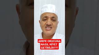 Arefe Günü Orucuna Nasıl Niyet Edilir???