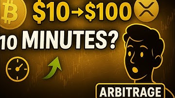 Beginner Arbitrage Guide: Can $10 Become $100 in 10 Minutes?