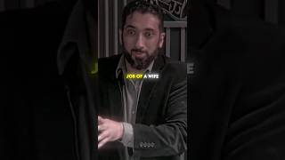 Wife Role In Islam - Nouman Ali Khan #islam #muslim #fyp