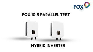 Fox 10.5kW Hybrid Parallel Test