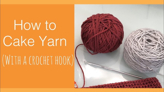 How to Make Handmade Cakes of Yarn – Crocheting Carrot