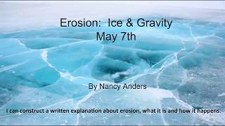 Erosion Ice & Gravity