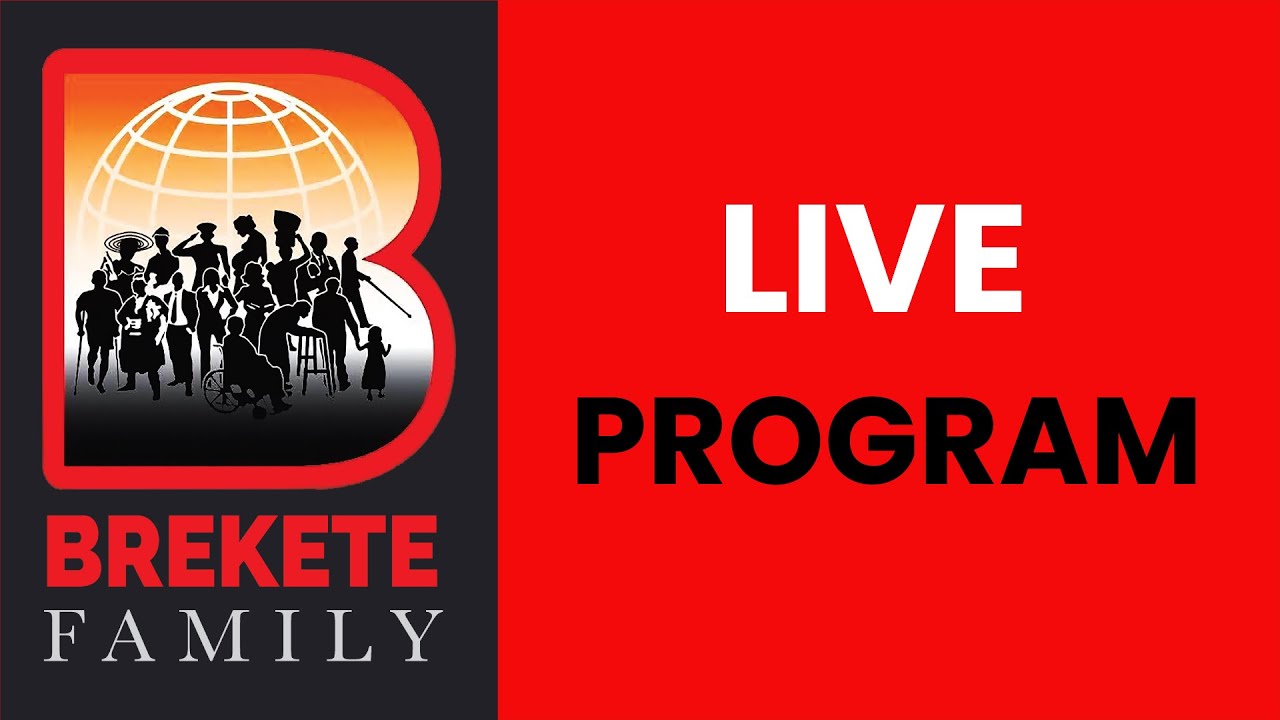 BREKETE FAMILY PROGRAMME 16TH OCTOBER YouTube