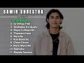 Samir shrestha  hit song collection 2023   samir shrestha  