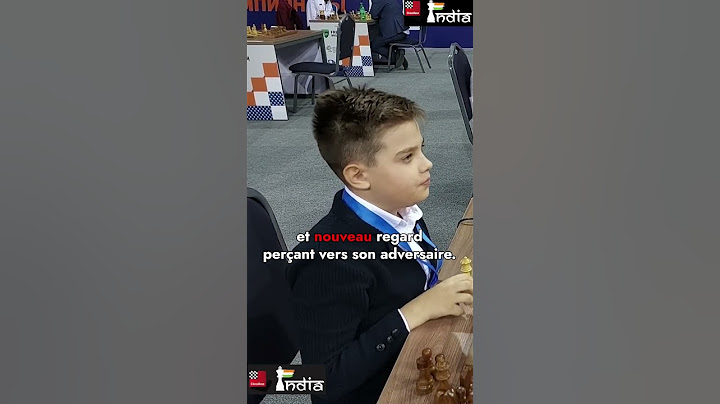 A 11 ans, il HUMILIE ce Grand Maître d'échecs lors du Championnat du Monde !!
