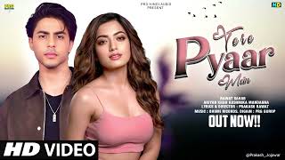  New Song | Tere Pyaar Mein | Aryan Khan | Rashmika Mandanna | New Hindi Song | Romantic Song 2026 
