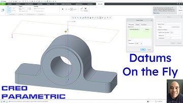 Creo Parametric - Datums on the Fly