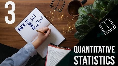 3- Quantitative Variable Frequency distribution table Statistics | شرح جدول التوزيع التكراري