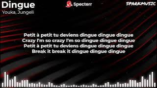 Youka - Dingue feat. Jungeli (Paroles/Lyrics)