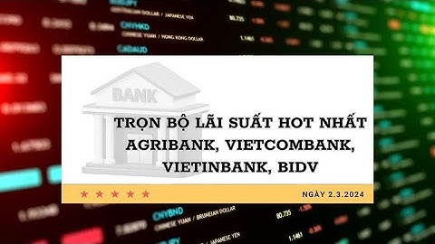 Laãi xuất ngân hàng 6 tháng vietban là bao nhiêu năm 2024