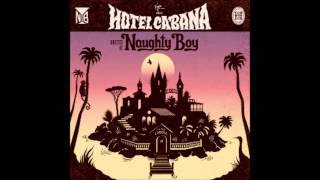 Watch Naughty Boy Welcome To Cabana video