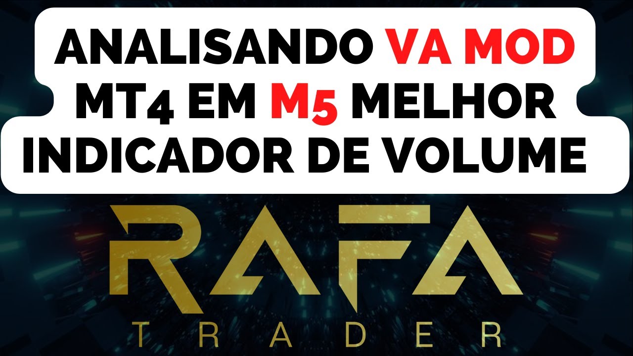 Va Mod Ru ANALISANDO INDICADOR DE VOLUME VA MOD MT4 EM M5 - YouTube