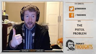 Thorin's Thoughts - The Pistol Problem (CS:GO)