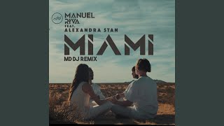 Miami (Feat. Alexandra Stan) (Md Dj Remix)