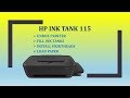 HP Ink Tank 110 | 115 | 118 printer : Unbox, Fill Ink Tank, Install printheads & Load paper