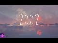 Anne-Marie - 2002 (Lyrics)