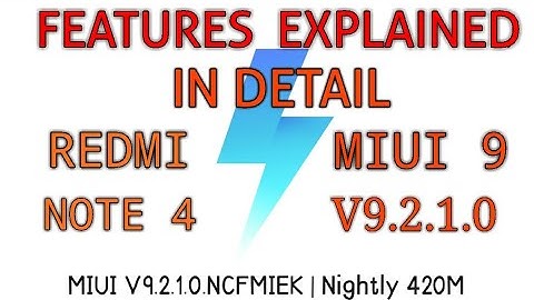 REDMI NOTE 4 MIUI 9 V9.2.1.0 NEW FEATURES EXPLAINED IN DETAIL👍