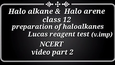 ||preparation of haloalkanes from alcohol . Halo alkane & halo arene by Krishna jha||