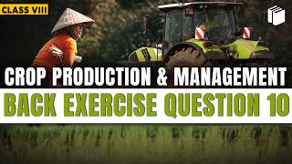 Question 10 | Back Exercise | Chapter 1 | Class 8 Science | PuStack