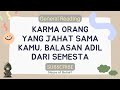 💢 KARMA ORANG YANG JAHAT SAMA KAMU, BALASAN ADIL DARI SEMESTA 💫